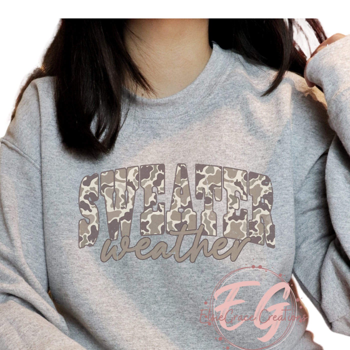 CAMO SWEATER WEATHER T-Shirt / Sweatshirt