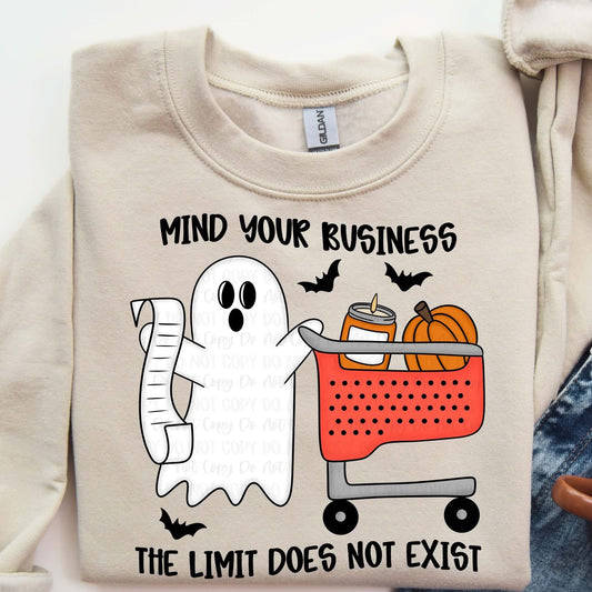 Mind your Business T-Shirt / Sweatshirt
